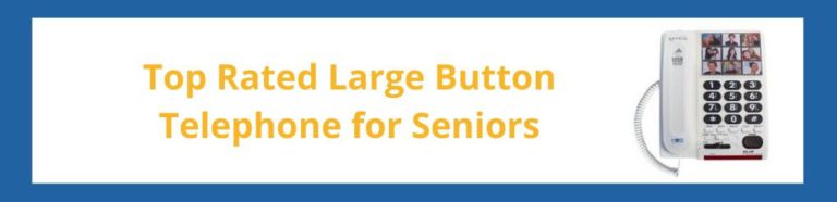 Top Rated Large Button Telephone for Seniors